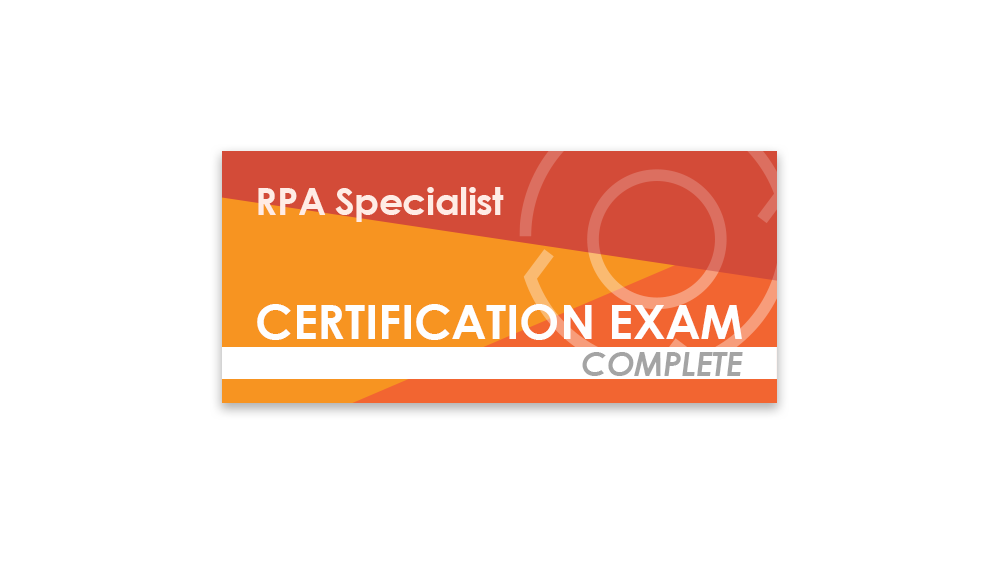 RPA Specialist (Complete Certification Exam)