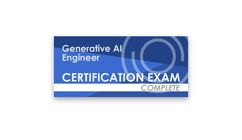 Generative AI Engineer (Complete Certification Exam)