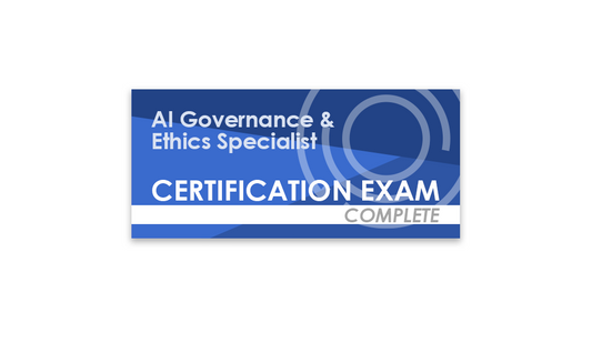 AI Governance & Ethics Specialist (Complete Certification Exam)