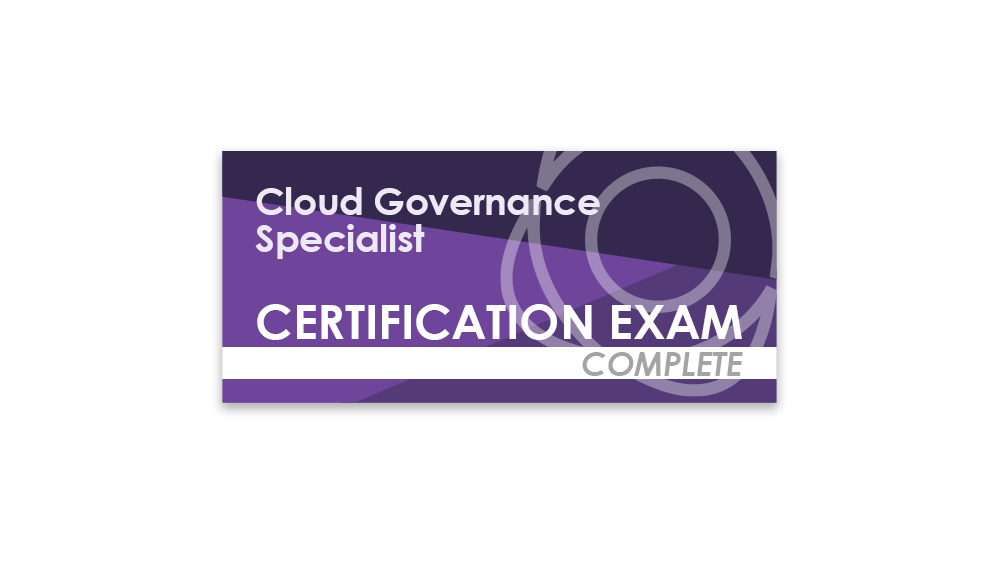 Cloud Governance Specialist (Complete Certification Exam)