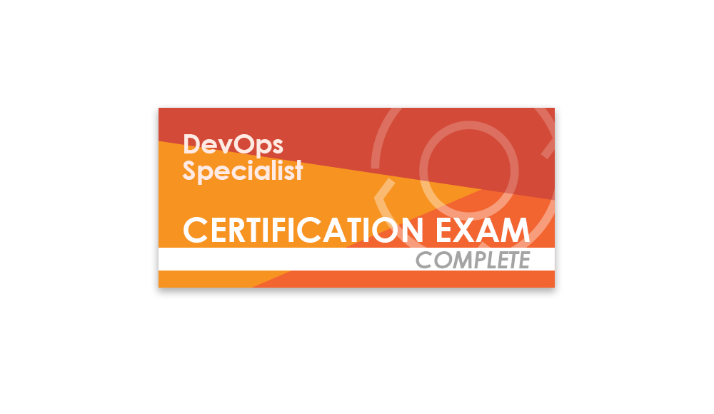 DevOps Specialist (Complete Certification Exam)
